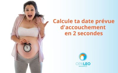 Calcule ta date prévue d&rsquo;accouchement en 2 secondes